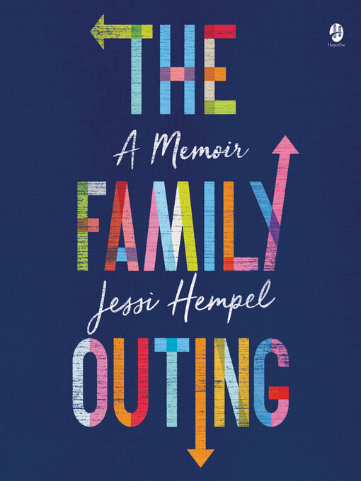 Title details for The Family Outing by Jessi Hempel - Available